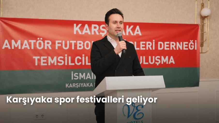 Karşıyaka spor festivalleri geliyor