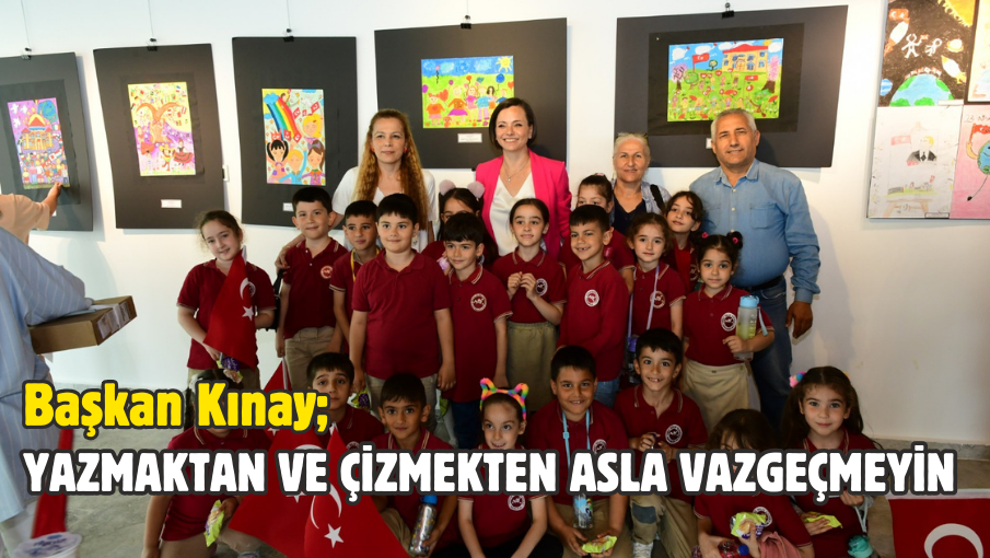 Başkan Kınay çocuklara resim yarışması ödüllerini verdi: Yazmaktan ve çizmekten asla vazgeçmeyin