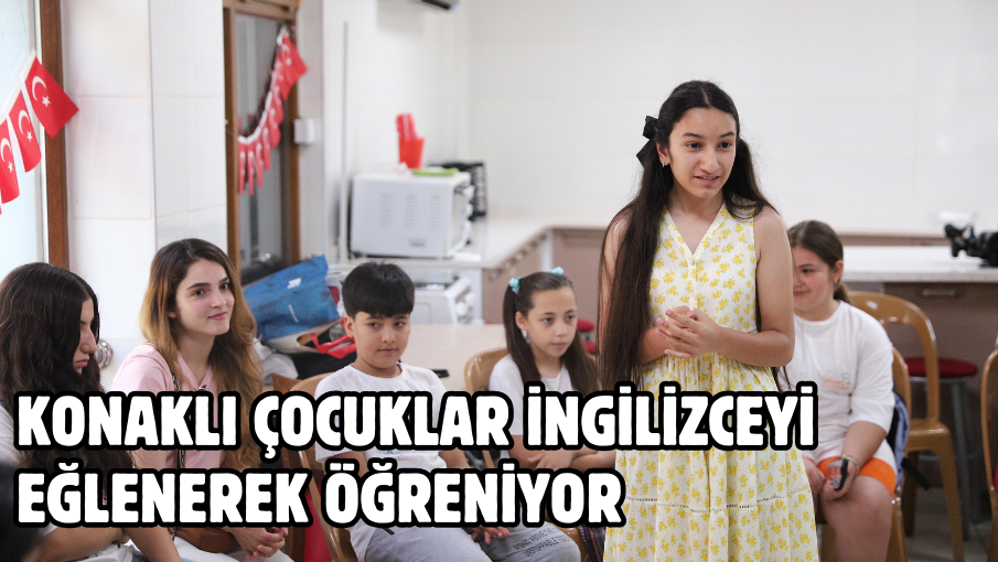 Konaklı çocuklar İngilizceyi eğlenerek öğreniyor