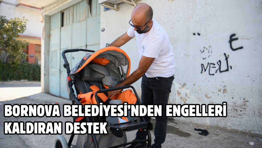 Bornova Belediyesi’nden engelleri kaldıran destek