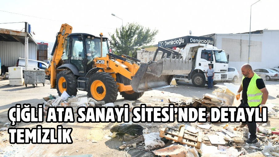 Çiğli Ata Sanayi Sitesi’nde Detaylı Temizlik