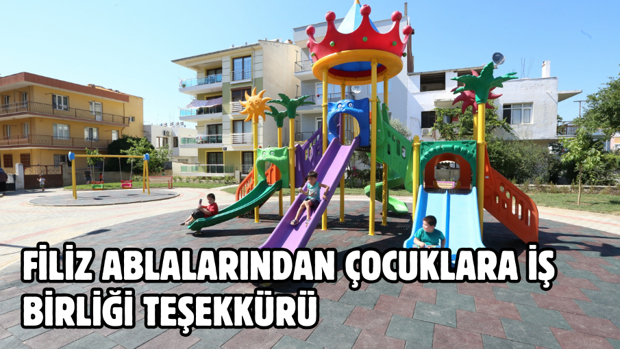 Filiz Ablalarından Çocuklara İş Birliği Teşekkürü