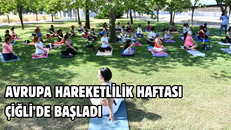 Avrupa Hareketlilik Haftası Çiğli’de başladı