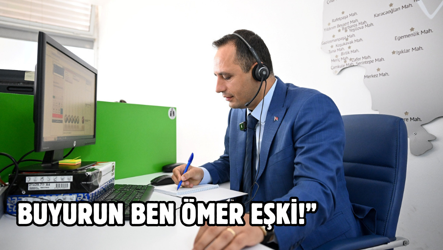 Buyurun Ben Ömer Eşki!