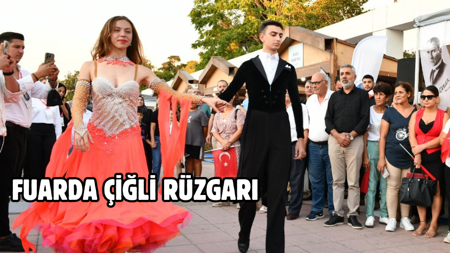 Fuar’da Çiğli Rüzgarı