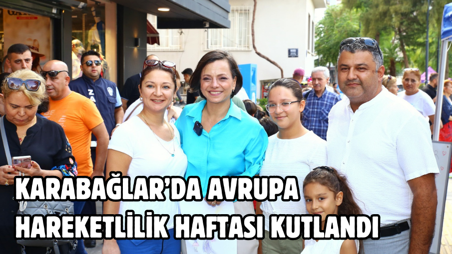 Karabağlar’da Avrupa Hareketlilik Haftası kutlandı