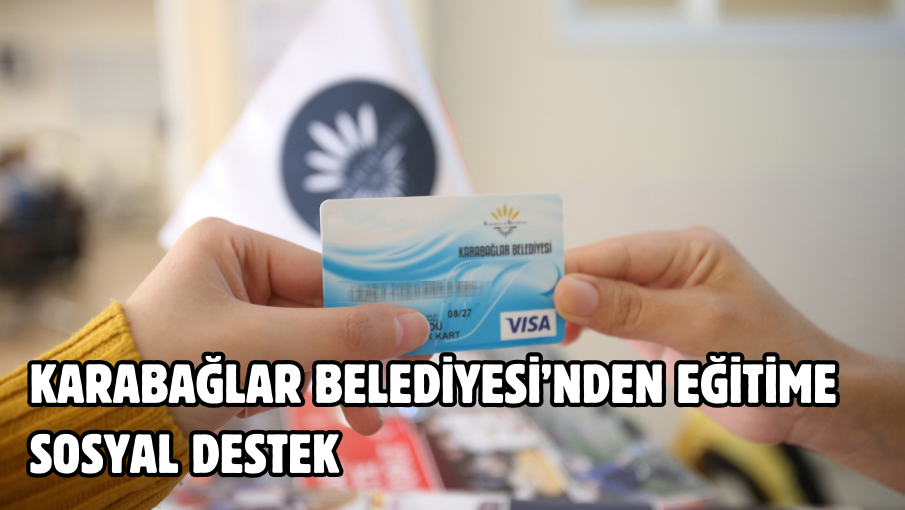 Karabağlar Belediyesi’nden eğitime sosyal destek