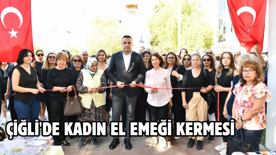 Çiğli’de Kadın El Emeği Kermesi