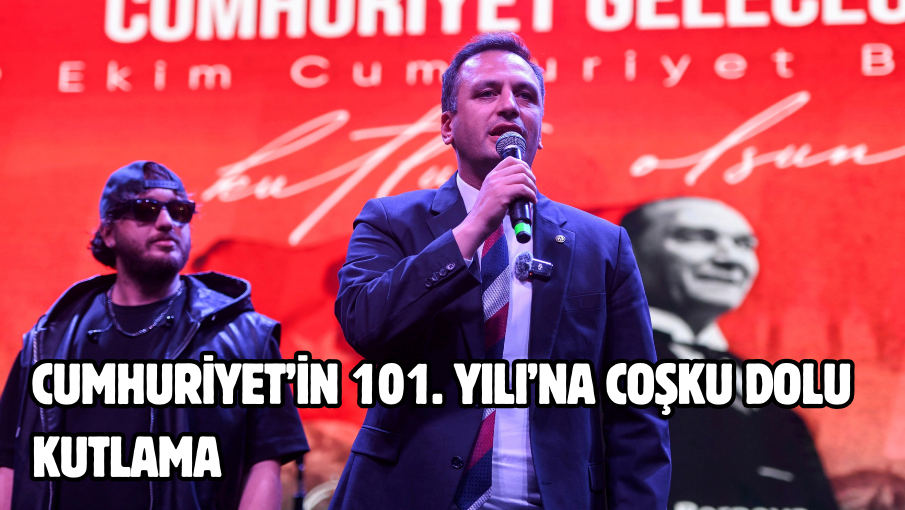 Cumhuriyet’in 101. Yılı’na coşku dolu kutlama