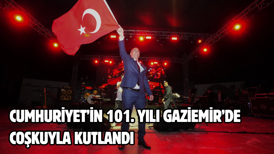 Cumhuriyet’in 101. yılı Gaziemir’de coşkuyla kutlandı