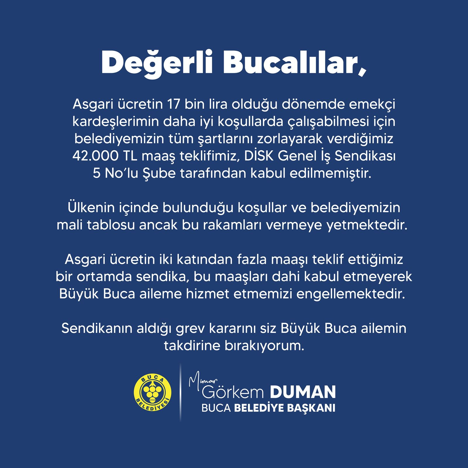 Buca toplu sözleşmede uzlaşamadı