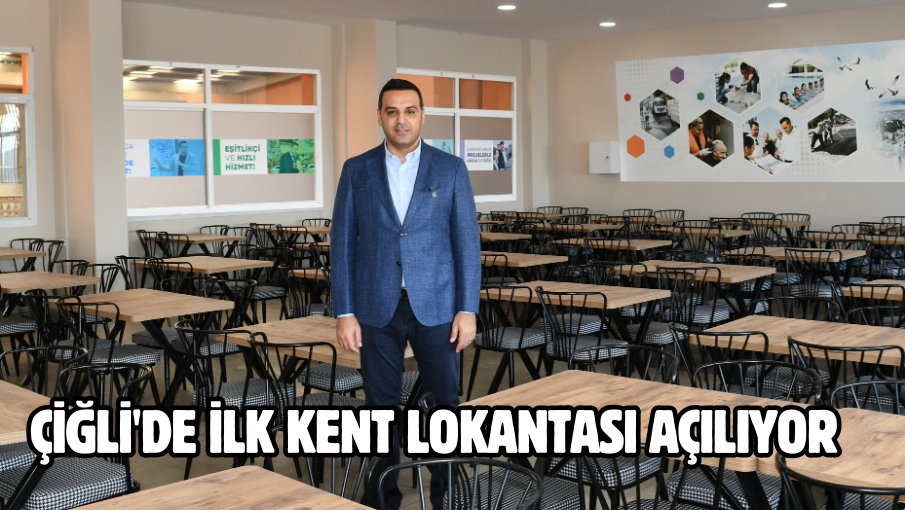 Çiğli’de İlk Kent Lokantası Açılıyor