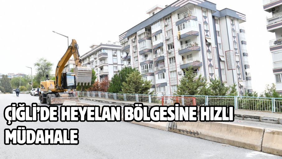 Çiğli’de Heyelan Bölgesine Hızlı Müdahale