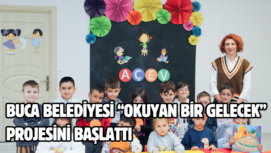 Buca Belediyesi “Okuyan Bir Gelecek” projesini başlattı