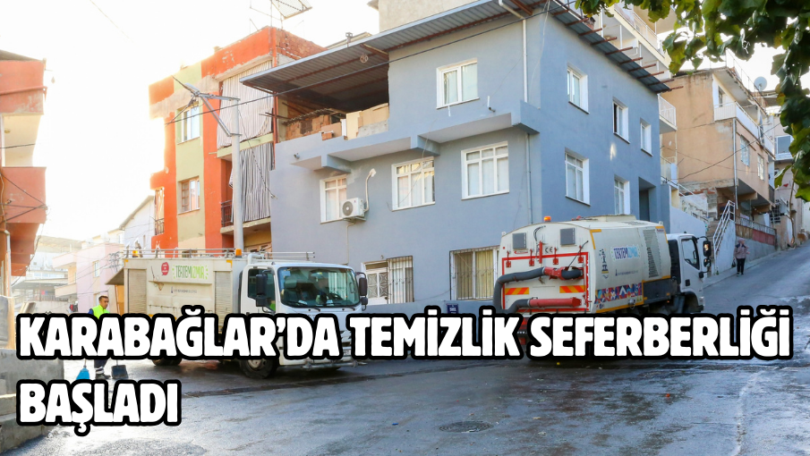 Karabağlar’da Temizlik Seferberliği Başladı