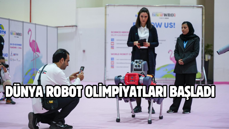 Dünya Robot Olimpiyatları başladı