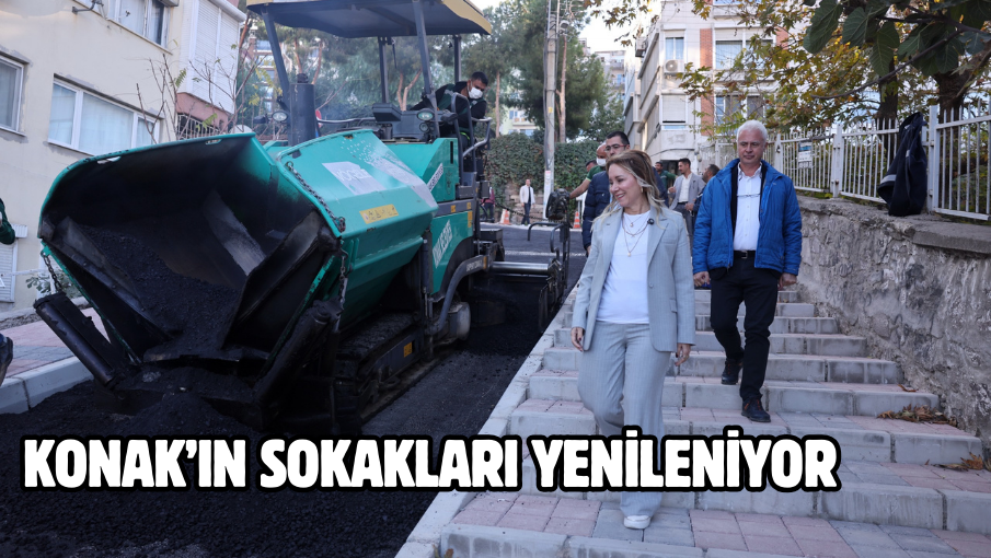 Konak’ın sokakları yenileniyor