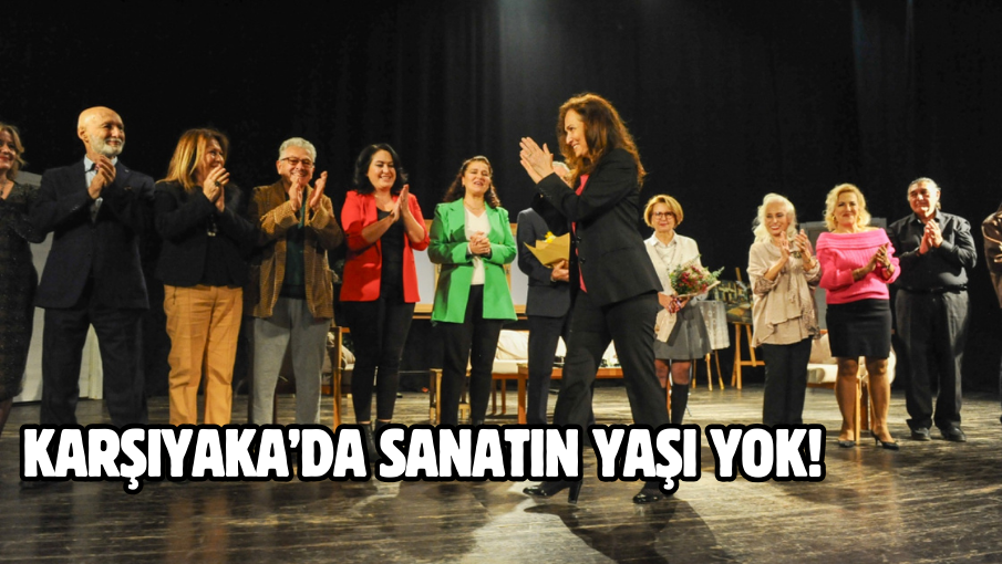 Karşıyaka’da sanatın yaşı yok!