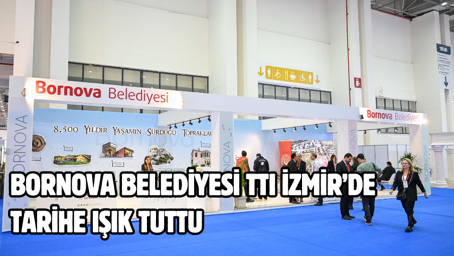 Bornova Belediyesi TTI İzmir’de tarihe ışık tuttu