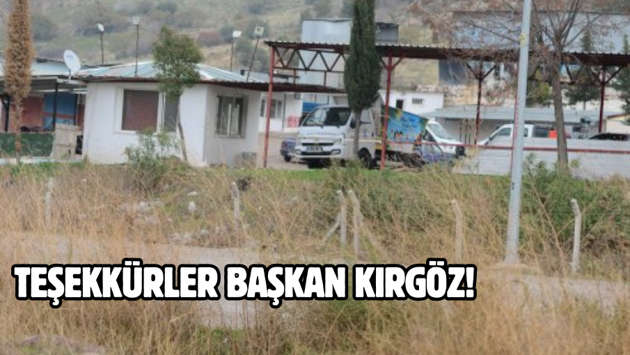 Teşekkürler Başkan Kırgöz!