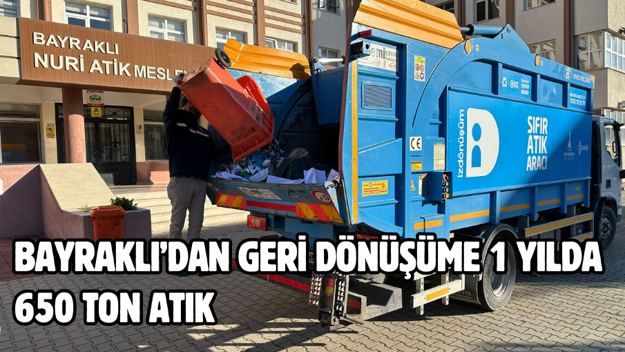 Bayraklı’dan geri dönüşüme 1 yılda 650 ton atık