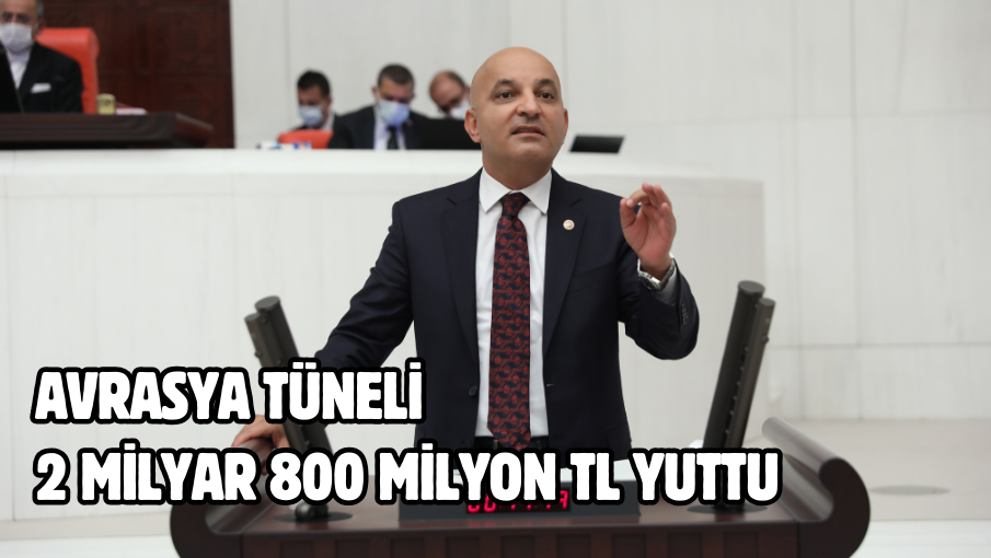 Avrasya Tüneli 2 Milyar 800 Milyon TL Yuttu