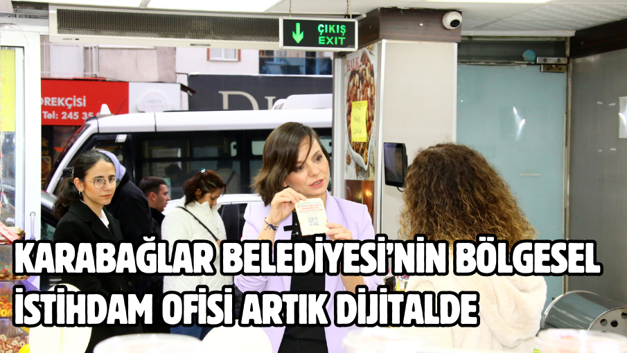 Karabağlar Belediyesi’nin Bölgesel İstihdam Ofisi artık dijitalde