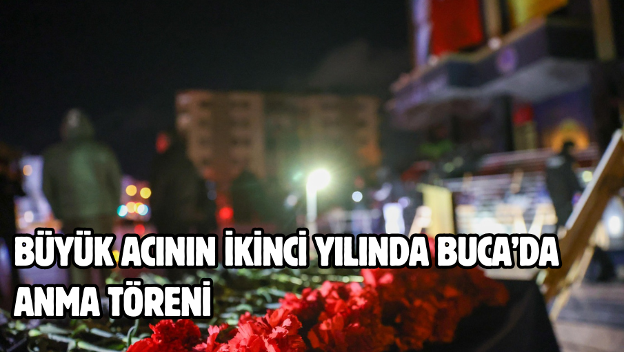 Büyük acının ikinci yılında Buca’da anma töreni