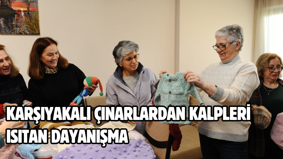 Karşıyakalı çınarlardan kalpleri ısıtan dayanışma