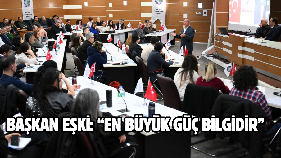 Başkan Eşki: “En büyük güç bilgidir”