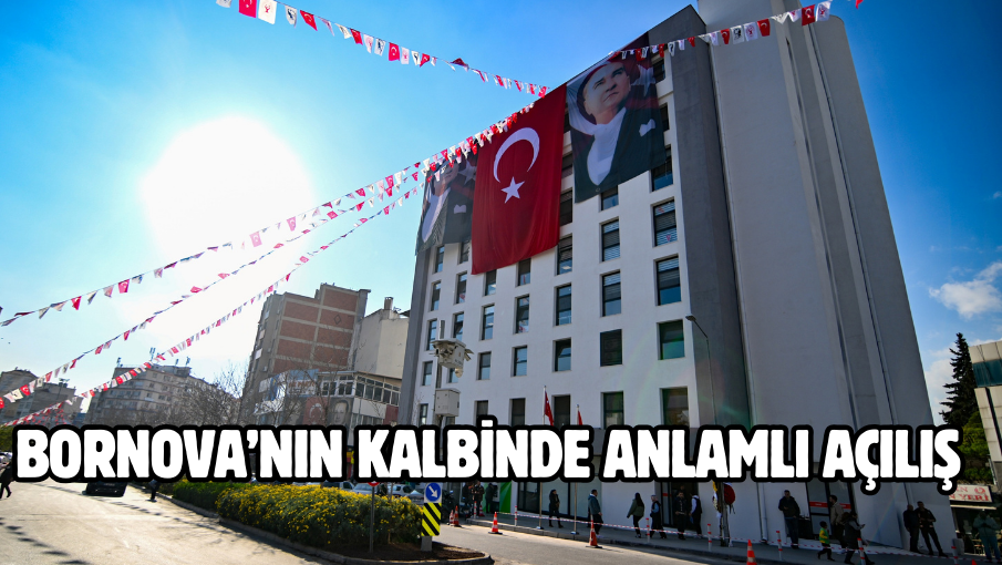 Bornova’nın kalbinde anlamlı açılış