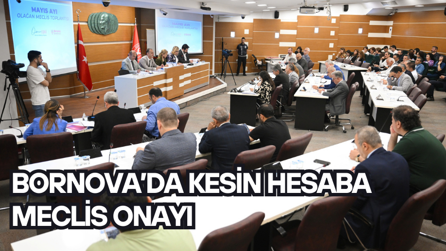 Bornova’da kesin hesaba meclis onayı