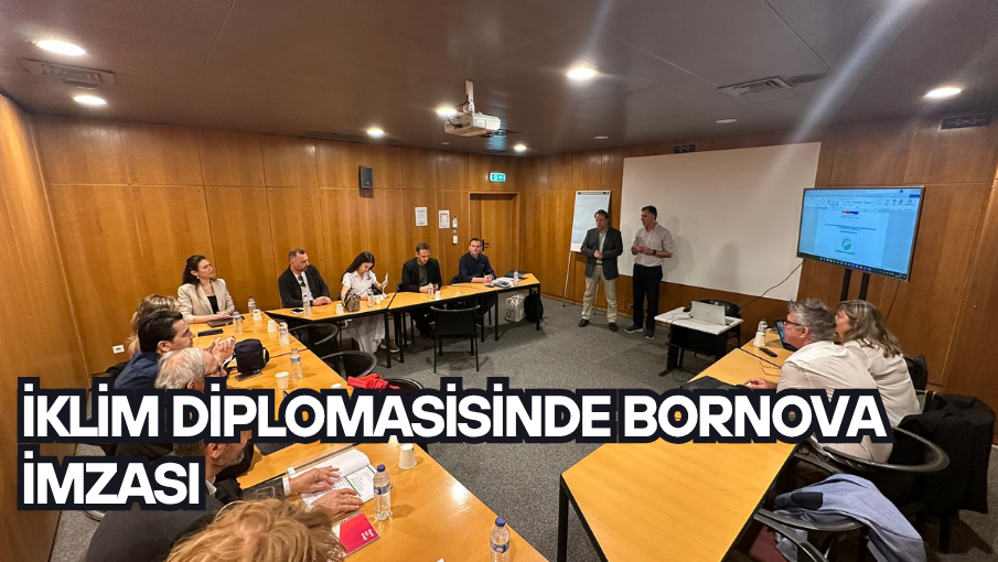 İklim diplomasisinde Bornova imzası