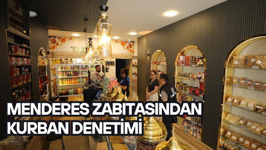Menderes Zabıtasından Kurban Denetimi
