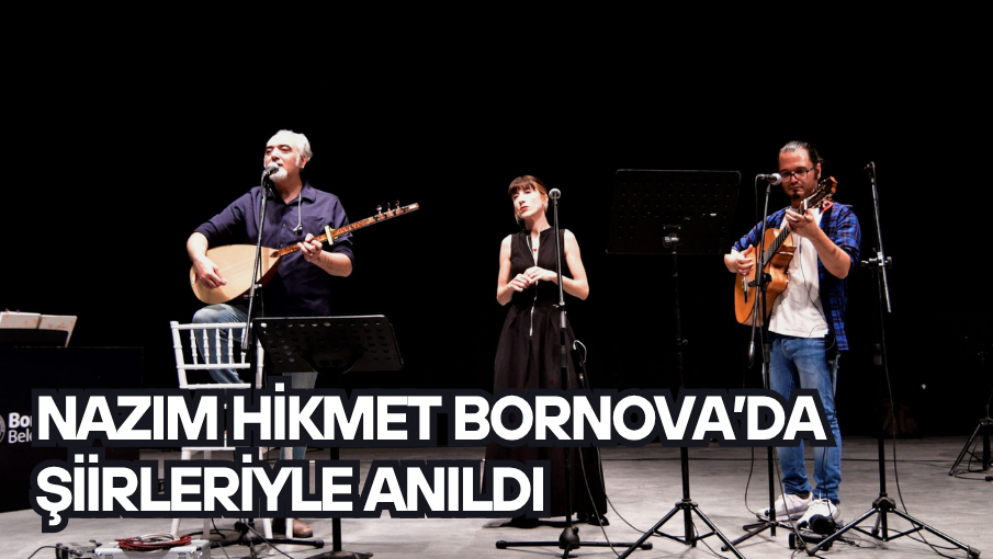 Nazım Hikmet Bornova’da şiirleriyle anıldı