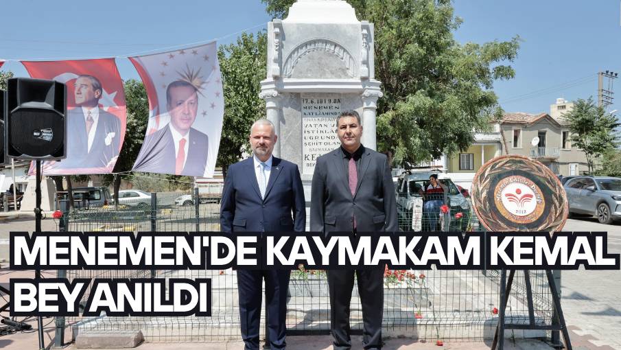 Menemen’de Kaymakam Kemal Bey anıldı