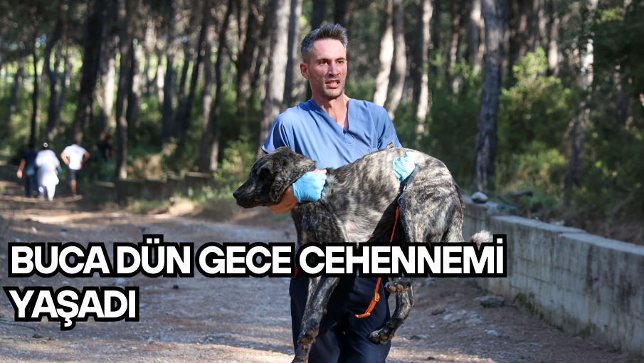 Buca dün gece cehennemi yaşadı