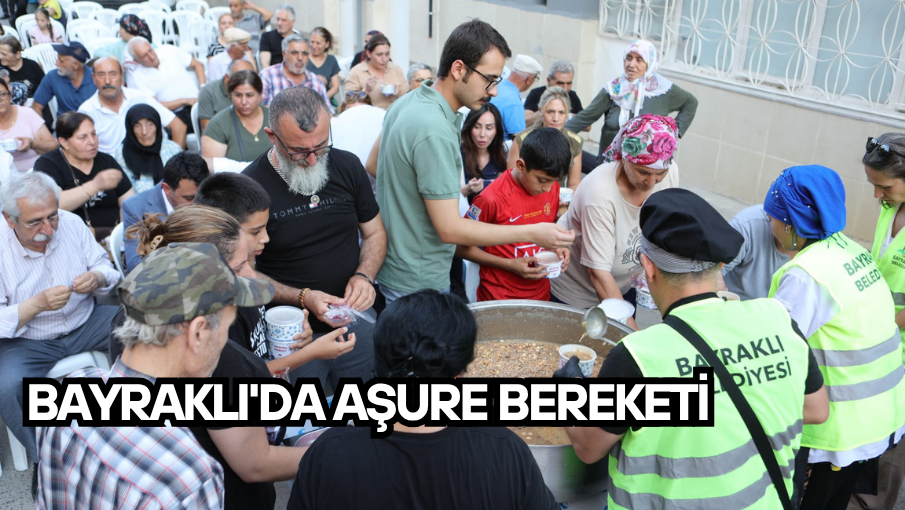 Bayraklı’da aşure bereketi