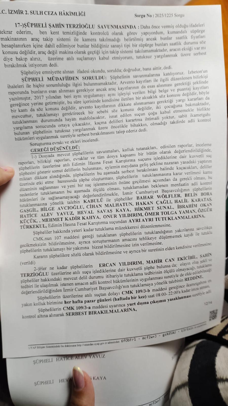 İzmir operasyonunda yeni gelişme: Aslanoğlu ve Kaya tutuklandı