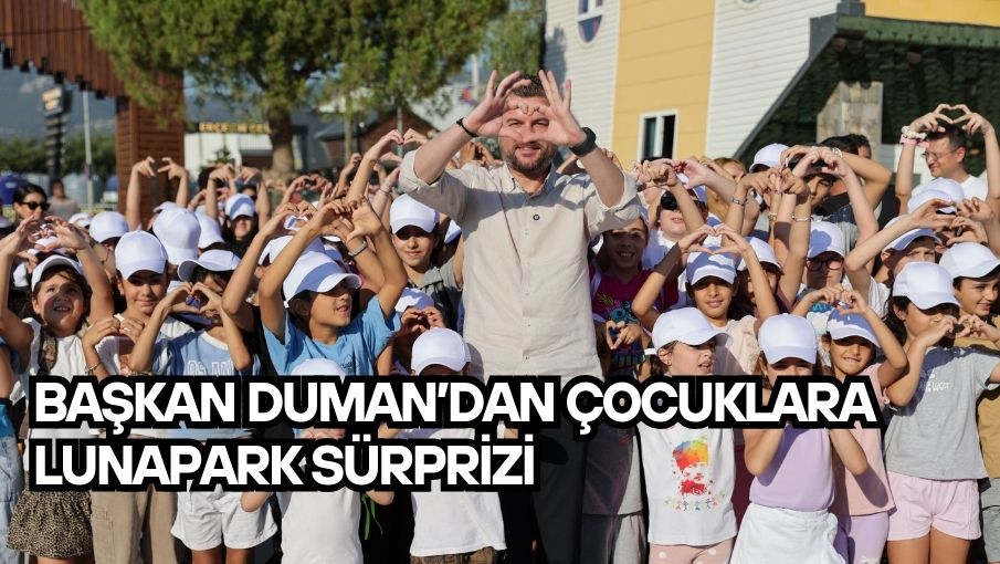 Başkan Duman’dan çocuklara lunapark sürprizi