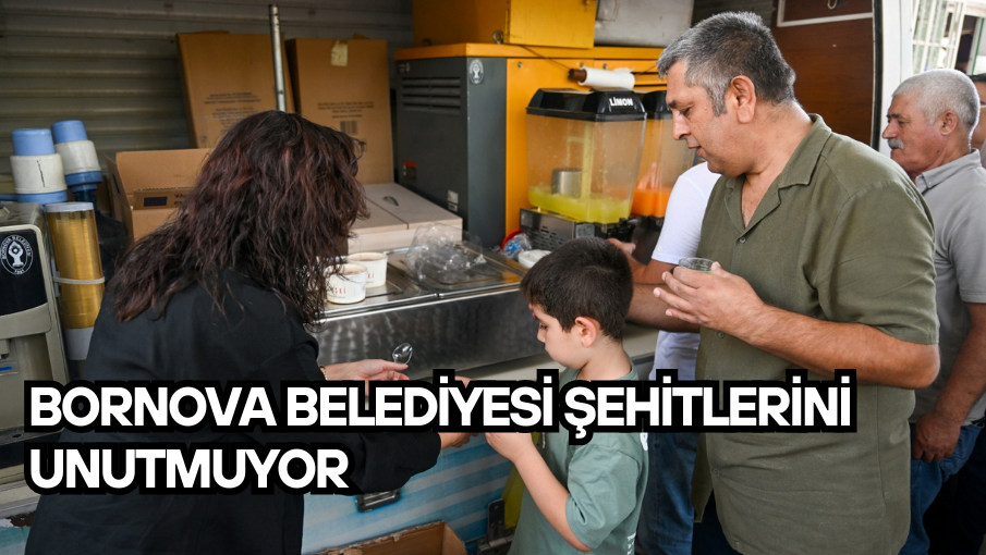 Bornova Belediyesi Şehitlerini Unutmuyor