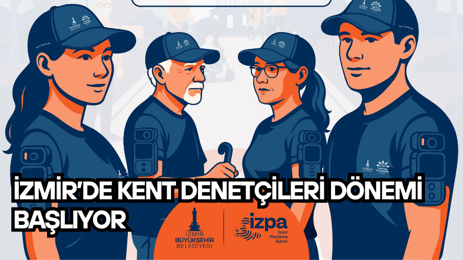 İzmir’de kent denetçileri dönemi başlıyor