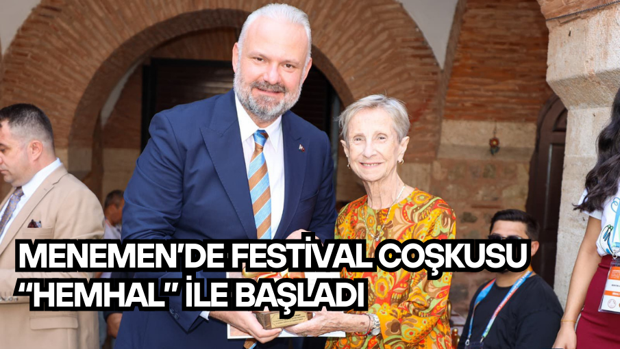 Menemen’de festival coşkusu “Hemhal” ile başladı
