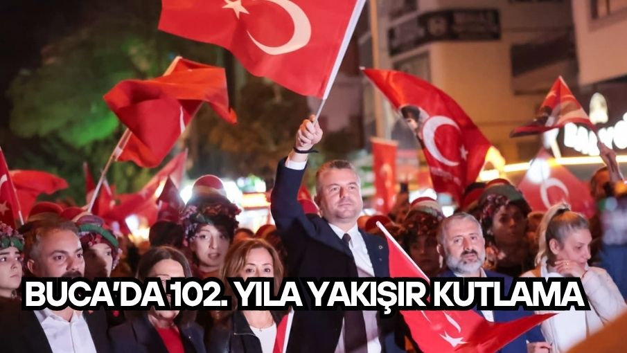 Buca’da 102. yıla yakışır kutlama