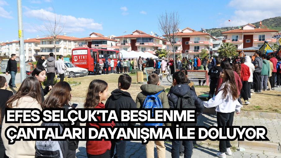 Efes Selçuk’ta beslenme çantaları dayanışma ile doluyor