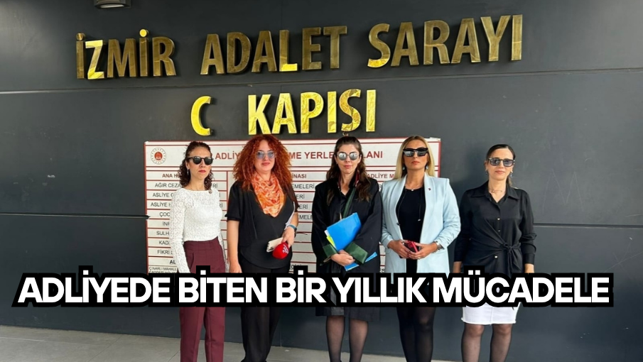 Adliyede Biten Bir Yıllık Mücadele
