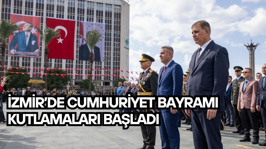 İzmir’de Cumhuriyet Bayramı kutlamaları başladı