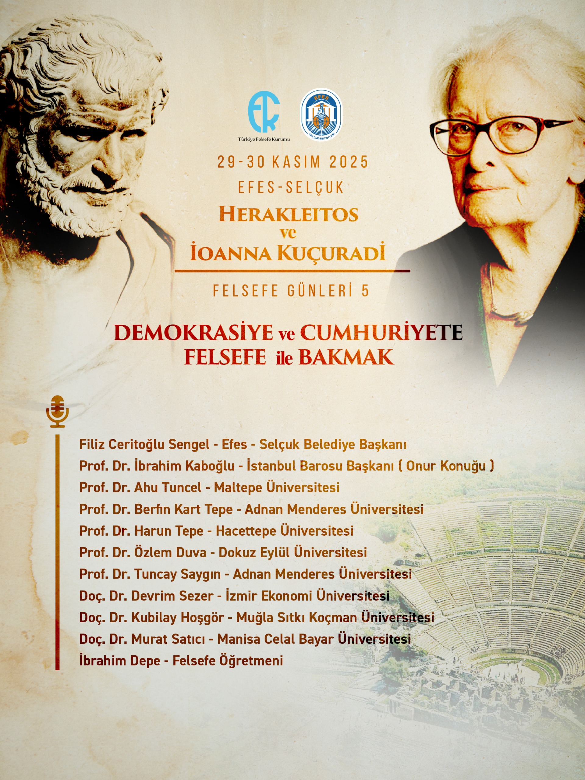 HERAKLEİTOS VE İOANNA KUÇURADİ FELSEFE GÜNLERİ EFES SELÇUK’TA BAŞLIYOR