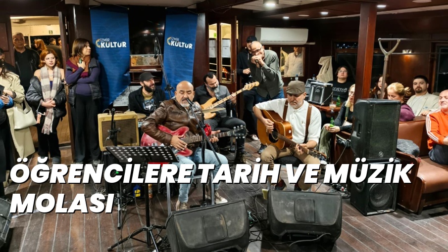 ÖĞRENCİLERE TARİH VE MÜZİK MOLASI
