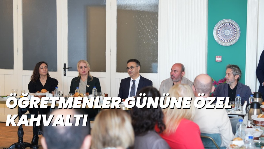 ÖĞRETMENLER GÜNÜNE ÖZEL KAHVALTI